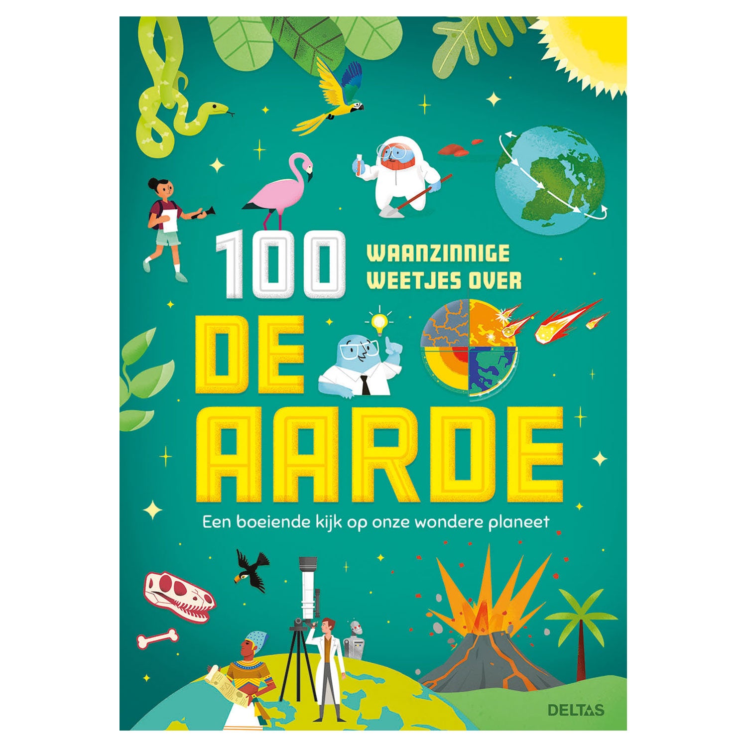 Deltas 100 waanzinnige weetjes over de aarde