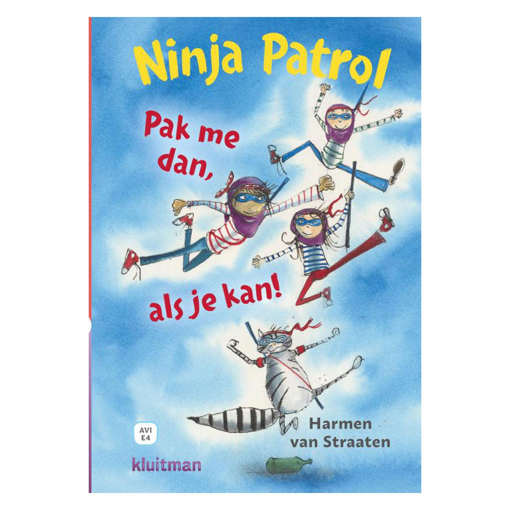 Kluitman ninja patrol - pak me dan, als je kan!