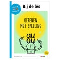 Bij de les Oefenen met spelling (groep 5)