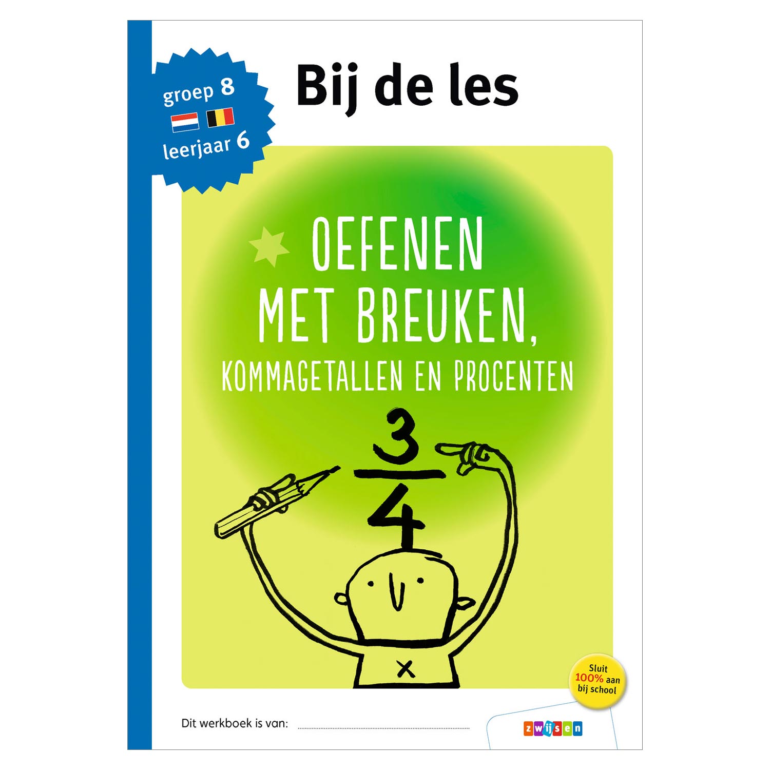Bij de les Oefenen met breuken (groep 8)