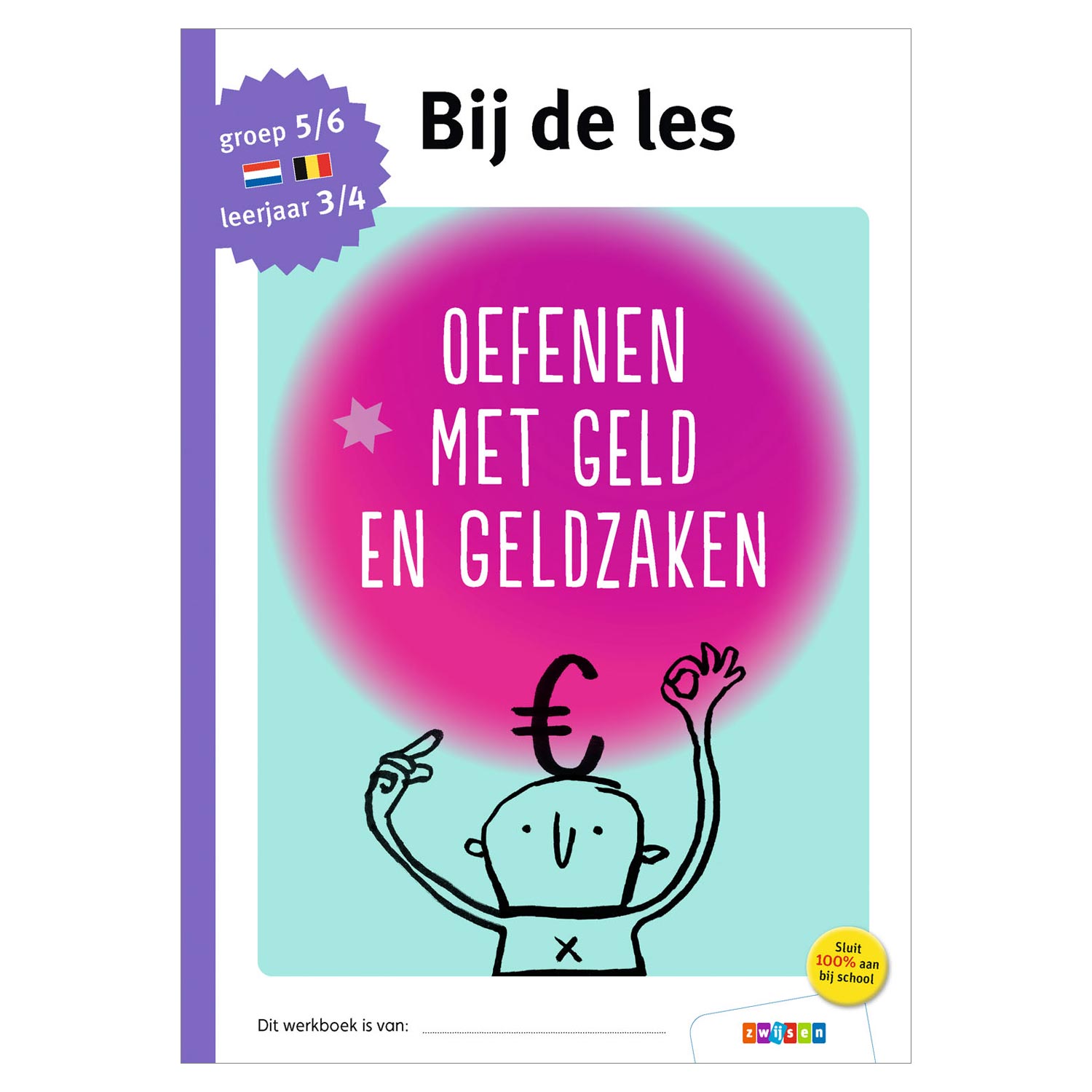 Bij de les Oefenen met geld en geldzaken (groep 5/6)