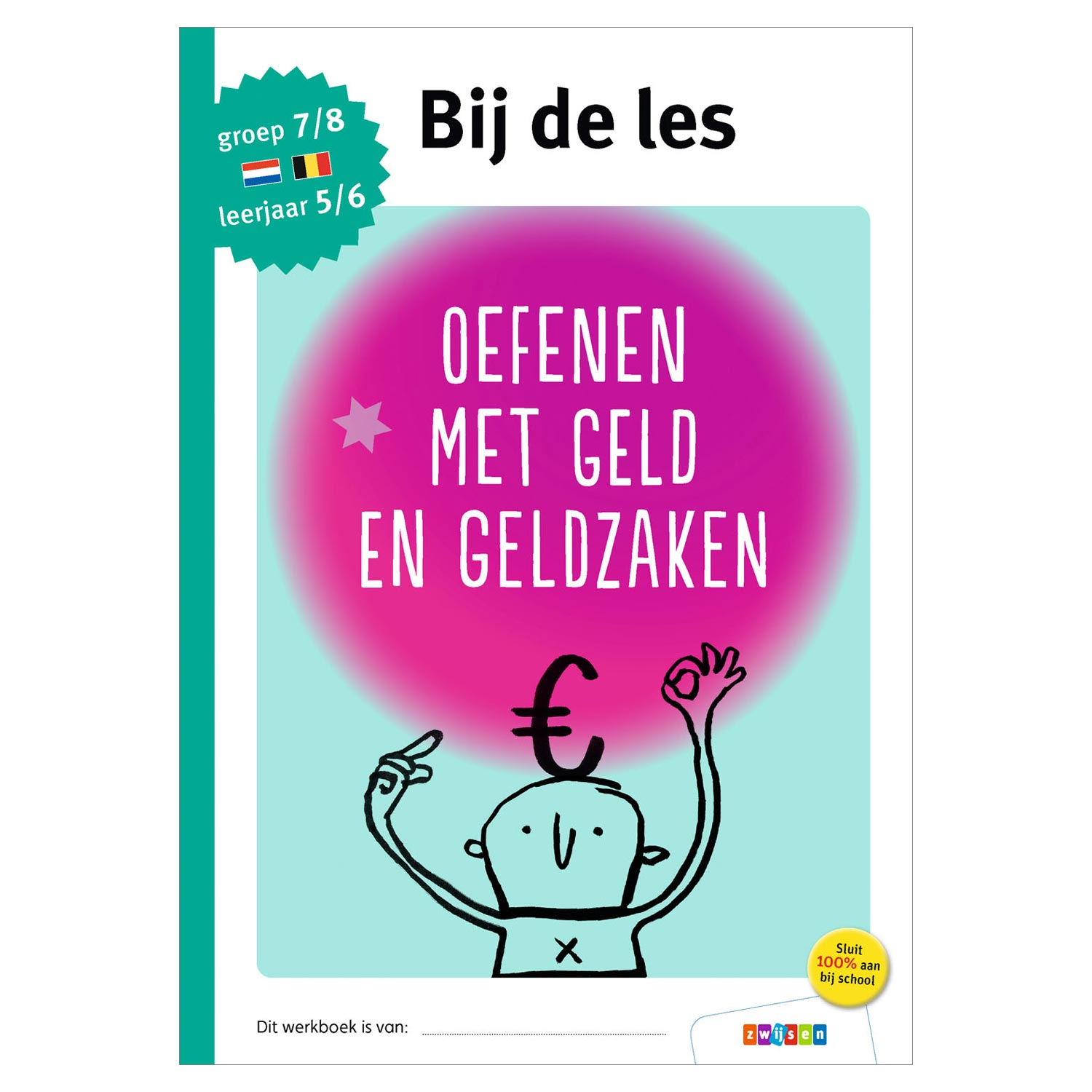 Bij de les Oefenen met geld en geldzaken (groep 7/8)