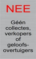 Nee geen collectes verkopers stickerbordje RVS